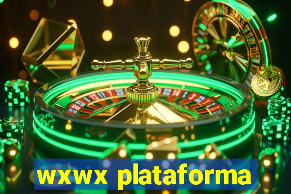 wxwx plataforma